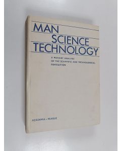 käytetty kirja Man, science, technology : a Marxist analysis of the scientific-technological revolution