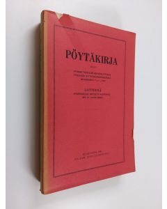 käytetty kirja Pöytäkirja tehty Suomen sosialidemokraattisen puolueen XV puoluekokouksessa Helsingissä 26/1-1/2 1930 : liitteenä kokoukselle esitetyt kertomukset ja alustukset