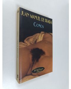 Kirjailijan Juan Manuel de Prada käytetty kirja Coños