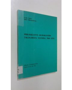 Kirjailijan Ilari Tyrni käytetty kirja Perusselvitys seurakuntien taloudesta vuosina 1960-1970