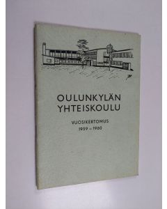 käytetty teos Oulunkylän yhteiskoulua vuosikertomus 1959-1960