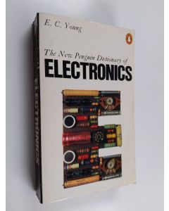 Kirjailijan Carol Young käytetty kirja The new Penguin dictionary of electronics