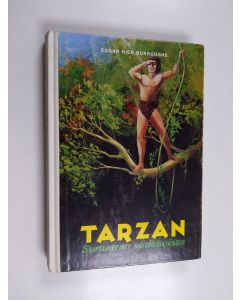 Kirjailijan Edgar Rice Burroughs käytetty kirja Tarzan Sumatran viidakossa