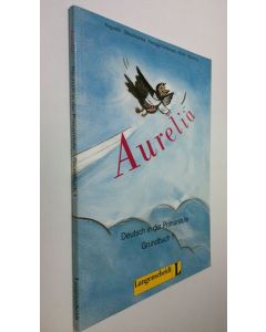 käytetty kirja Aurelia - Grundbuch 1 : Deutsch in der Primarstufe (ERINOMAINEN)