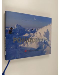 Kirjailijan Kari Suomela käytetty kirja Pohjoisnapa : jäinen haaste : Laskuvarjojääkärikillan pohjoisnaparetkikunta 2006