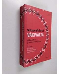 käytetty kirja Sukupuolistunut väkivalta : oikeudellinen ja sosiaalinen ongelma