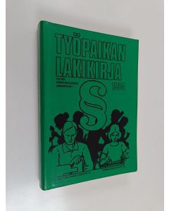 käytetty kirja Työpaikan lakikirja 1984