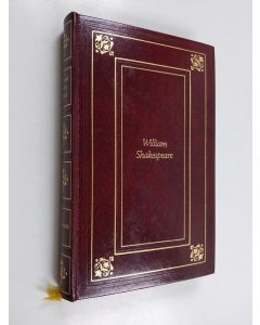 Kirjailijan William Shakespeare käytetty kirja Näytelmiä : Romeo ja Julia ; Kesäyön unelma ; Macbeth