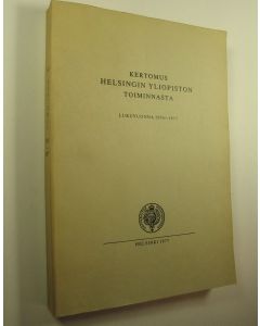 käytetty kirja Kertomus Helsingin yliopiston toiminnasta lukuvuonna 1976-1977