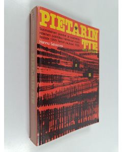 Kirjailijan Hannu Salokorpi käytetty kirja Pietarin tie : suomalainen puolue ja suomettarelainen politiikka helmikuun manifestista Tarton rauhaan 1899-1920