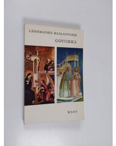 käytetty kirja Länsimainen maalaustaide : gotiikka