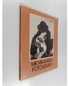 Kirjailijan Rune Hassner käytetty kirja Mexikansk photografi