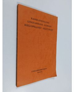 Kirjailijan Louis H. Pallier käytetty kirja Ranskankielisen Linguaphone-kurssin kieliopilliset selitykset