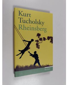 Kirjailijan Kurt Tucholsky käytetty kirja Rheinsberg - ein Bilderbuch für Verliebte