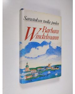 Kirjailijan Barbara Winckelmann käytetty kirja Sarastuksen tuolla puolen