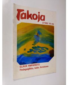 käytetty teos Takoja n:o 2/1982 : Suomen antroposofinen kulttuurilehti