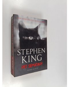 Kirjailijan Stephen King käytetty kirja Pet sematary