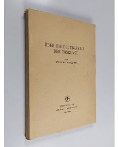 Kirjailijan Nils-Erik Ringbom käytetty kirja Über die Deutbarkeit der Tonkunst