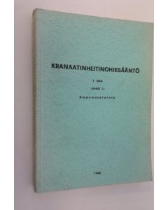 käytetty kirja Kranaatinheitinohjesääntö 1, (KrhO 1) : ampumatoiminta