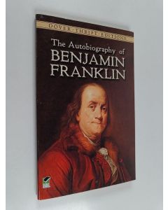 Kirjailijan Benjamin Franklin käytetty kirja The Autobiography of Benjamin Franklin