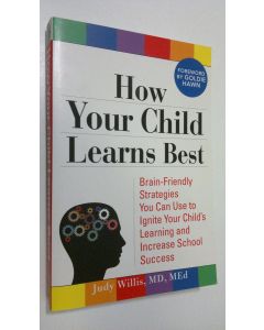 Kirjailijan Judy Willis käytetty kirja How Your Child Learns Best