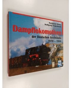 Kirjailijan Burkhard Wollny & Wolfgang Fiegenbaum käytetty kirja Dampflokomotiven der Deutschen Reichsbahn 1970 - 1988.