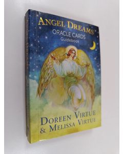 Kirjailijan Doreen Virtue käytetty kirja Angel dreams : Oracle cards guidebook
