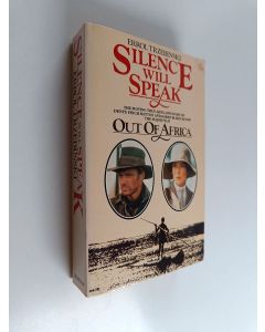 Kirjailijan Errol Trzebinski käytetty kirja Silence will speak : a study of the life of Denys Finch Hatton and his relationship with Karen Blixen