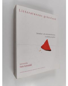 käytetty kirja Litteraturens gränsland : invandrar- och minoritetslitteratur i nordiskt perspektiv