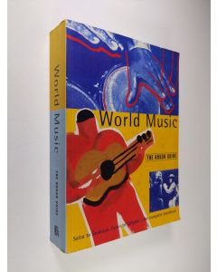 Kirjailijan Richard Trillo & Mark Ellingham ym. käytetty kirja World Music - The Rough Guide