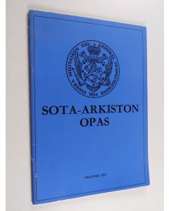 Tekijän Risto Ropponen  käytetty teos Sota-arkiston opas