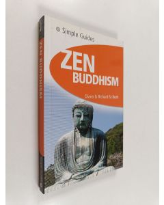 Kirjailijan Diana St. Ruth & Richard St. Ruth käytetty kirja Zen Buddhism - Simple Guides