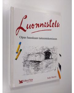 Kirjailijan Judy Martin käytetty kirja Luonnostelu (UUDENVEROINEN)