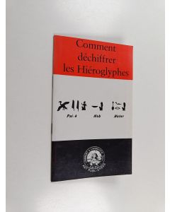Kirjailijan K. Lambelet käytetty teos Comment déchiffrer les Hiéroglyphes