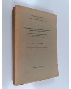 Kirjailijan Lars Fagerström käytetty kirja Växtgeografiska studier i Strömfors-Pyttis skärgaard i östra Nyland : Med speciellt beaktande ov lävängarna, artantalet samt en del arters fördelning och invandring