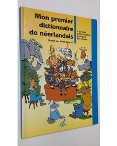 Kirjailijan J. De Gent käytetty kirja Mon premier dictionnaire de neerlandais