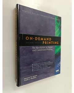 Kirjailijan Howard M. Fenton käytetty kirja On-demand printing : the revolution in digital and customized printing