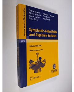 käytetty kirja Symplectic 4-Manifolds and Algebraic Surfaces - Lectures Given at the C.I.M.E. Summer School Held in Cetraro, Italy, September 2-10, 2003