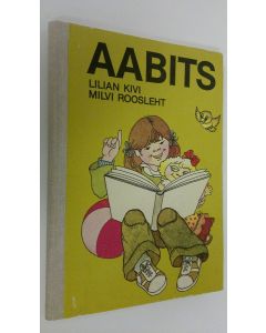 Kirjailijan Lilian Kivi käytetty kirja Aabits