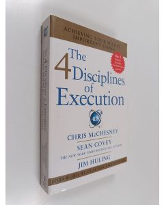 Kirjailijan Sean Covey käytetty kirja 4 Disciplines of Execution - Getting Strategy Done