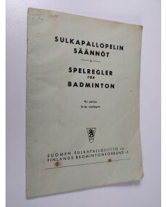 käytetty teos Sulkapallopelin säännöt = Spelregler för badminton