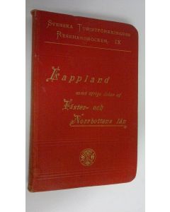 Kirjailijan Fredr. Svenonius käytetty kirja Lappland samt öfriga delar af väster- och norrbottens län