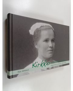 Kirjailijan Eija Jämbäck käytetty kirja Kirkko arkivaatteissa : diakoniatyö Lahdessa 1909-1999