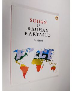 Kirjailijan Dan Smith käytetty kirja Sodan ja rauhan kartasto