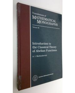 Kirjailijan A. I. Markushevich käytetty kirja Introduction to the Classical Theory of Abelian Functions