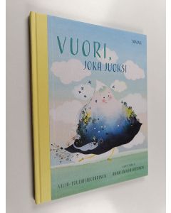 Kirjailijan Vilja-Tuulia Huotarinen uusi kirja Vuori, joka juoksi (UUSI)