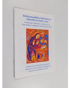 käytetty teos Kirkkomusiikkia Helsingissä : adventti ja joulu 2000