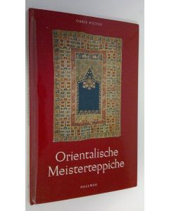 Kirjailijan Orbis Pictus käytetty kirja Orientalische Meisterteppiche