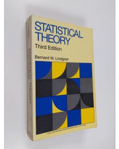 Kirjailijan Bernard W. Lindgren käytetty kirja Statistical theory