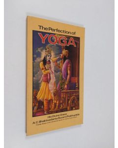 Kirjailijan A. C. Bhaktivedanta Swami käytetty kirja The perfection of yoga
